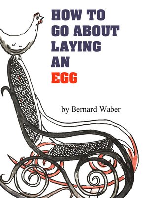 cover image of How to Go About Laying an Egg